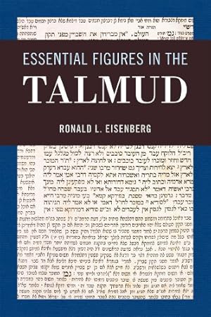 Imagen del vendedor de Essential Figures in the Talmud by Eisenberg, Ronald L. [Hardcover ] a la venta por booksXpress