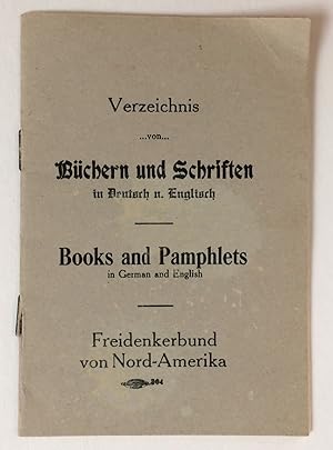 Verzeichnis von Buchern und Schriften in Deutsch u. Englisch. Books and Pamphlets in German and E...