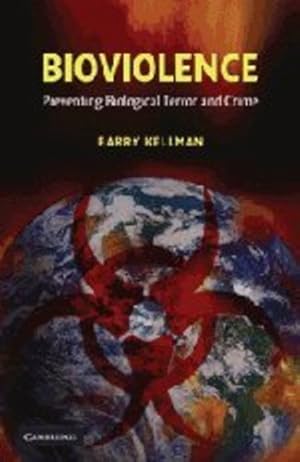 Bild des Verkufers fr Bioviolence: Preventing Biological Terror And Crime by Kellman, Barry [Paperback ] zum Verkauf von booksXpress