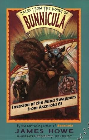 Imagen del vendedor de Invasion of the Mind Swappers from Asteroid 6! by Howe, James [Paperback ] a la venta por booksXpress