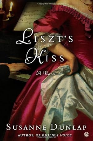 Seller image for Liszt's Kiss: A Novel by Dunlap, Susanne [Paperback ] for sale by booksXpress