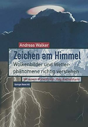 Seller image for Zeichen am Himmel: Wolkenbilder und Wetterphänomene richtig verstehen (German Edition) [Soft Cover ] for sale by booksXpress