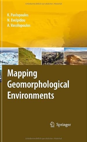 Seller image for Mapping Geomorphological Environments by Pavlopoulos, Kosmas, Evelpidou, Niki, Vassilopoulos, Andreas [Hardcover ] for sale by booksXpress