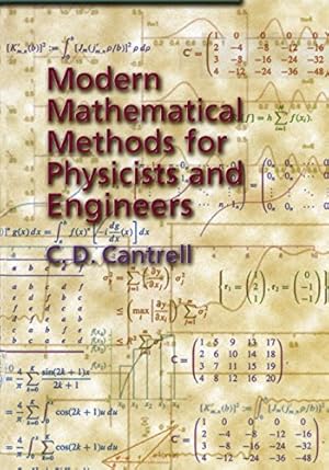 Seller image for Modern Mathematical Methods for Physicists and Engineers by Cantrell, C. D. [Paperback ] for sale by booksXpress