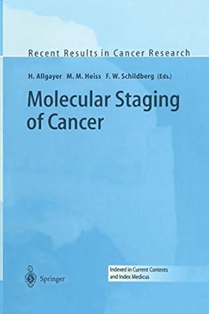 Imagen del vendedor de Molecular Staging of Cancer (Recent Results in Cancer Research) [Soft Cover ] a la venta por booksXpress