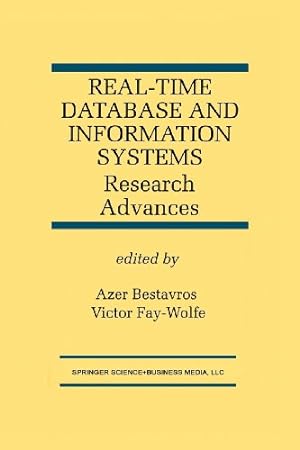 Imagen del vendedor de Real-Time Database and Information Systems: Research Advances (The Springer International Series in Engineering and Computer Science) [Paperback ] a la venta por booksXpress