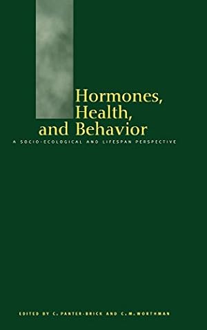 Seller image for Hormones, Health and Behaviour: A Socio-ecological and Lifespan Perspective [Hardcover ] for sale by booksXpress