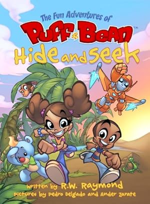 Immagine del venditore per The Fun Adventures of Puff and Bean: Hide and Seek by R.W. Raymond [Hardcover ] venduto da booksXpress