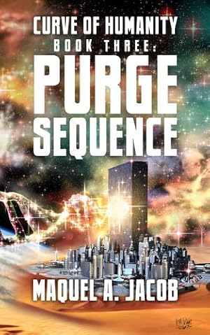 Seller image for Purge Sequence (Curve of Humanity) (Volume 3) by Jacob, Maquel A [Paperback ] for sale by booksXpress