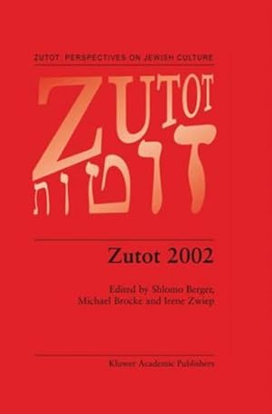 Bild des Verkufers fr Zutot 2002 (Zutot: Perspectives on Jewish Culture) [Paperback ] zum Verkauf von booksXpress