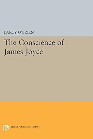 Seller image for The Conscience of James Joyce (Princeton Legacy Library) by O'Brien, Darcy [Paperback ] for sale by booksXpress