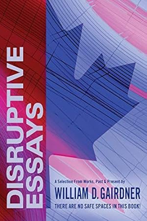 Bild des Verkufers fr Disruptive Essays: There Are No Safe Spaces in This Book! [Soft Cover ] zum Verkauf von booksXpress