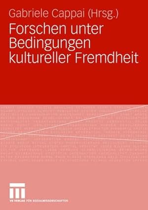 Seller image for Forschen unter Bedingungen kultureller Fremdheit (German Edition) [Paperback ] for sale by booksXpress