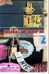 Seller image for BALADAS DEL DULCE JIM for sale by AG Library