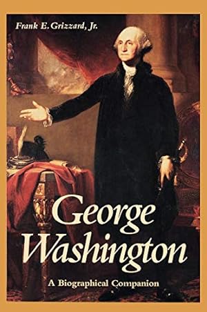 Seller image for George Washington: A Biographical Companion [No Binding ] for sale by booksXpress