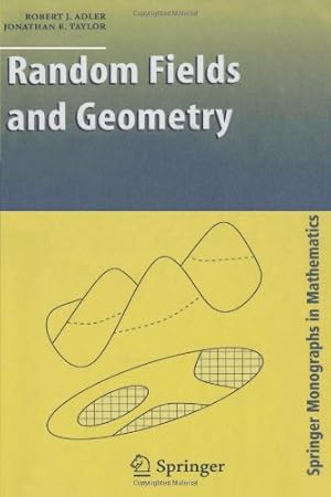 Immagine del venditore per Random Fields and Geometry (Springer Monographs in Mathematics) by Adler, R. J. J. [Paperback ] venduto da booksXpress