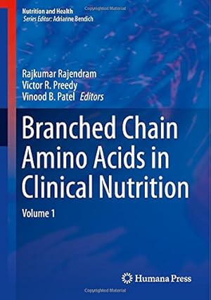 Imagen del vendedor de Branched Chain Amino Acids in Clinical Nutrition: Volume 1 (Nutrition and Health) [Hardcover ] a la venta por booksXpress
