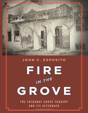 Seller image for Fire in the Grove by Esposito, John C. [Paperback ] for sale by booksXpress