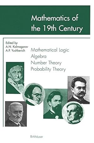 Seller image for Mathematics of the 19th Century: Mathematical Logic Algebra Number Theory Probability Theory (Vol 1) [Hardcover ] for sale by booksXpress