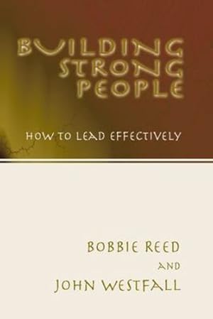 Seller image for Building Strong People: by Reed, Bobbie [Paperback ] for sale by booksXpress