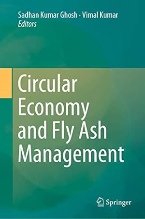 Immagine del venditore per Circular Economy and Fly Ash Management [Hardcover ] venduto da booksXpress