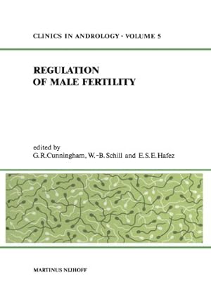 Seller image for Regulation of Male Fertility (Clinics in Andrology) (Volume 5) [Paperback ] for sale by booksXpress