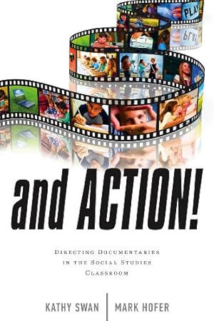 Seller image for And Action!: Directing Documentaries in the Social Studies Classroom [Soft Cover ] for sale by booksXpress