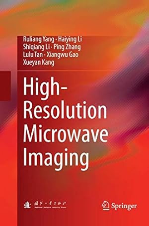 Seller image for High-Resolution Microwave Imaging by Li, Haiying, Yang, Ruliang, Zhang, Ping, Li, Shiqiang, Tan, Lulu, Gao, Xiangwu, Kang, Xueyan [Paperback ] for sale by booksXpress