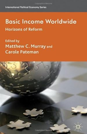 Immagine del venditore per Basic Income Worldwide: Horizons of Reform (International Political Economy Series) [Hardcover ] venduto da booksXpress