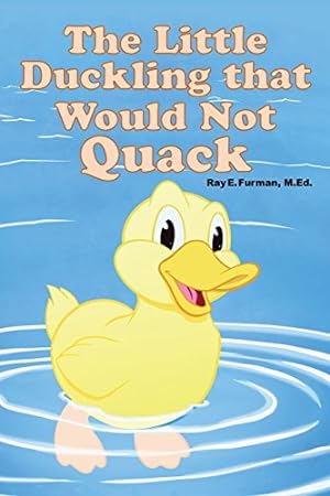 Immagine del venditore per The Little Duckling That Would Not Quack [Soft Cover ] venduto da booksXpress