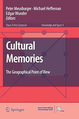 Seller image for Cultural Memories: The Geographical Point of View (Knowledge and Space) [Soft Cover ] for sale by booksXpress
