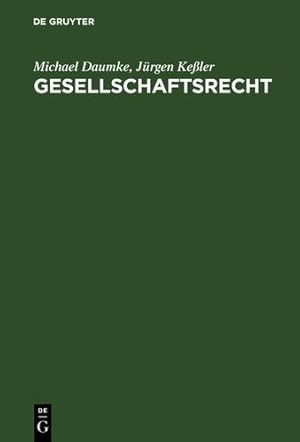 Seller image for Gesellschaftsrecht: Intensivkurs (German Edition) by Daumke, Michael, Keler, Jurgen [Hardcover ] for sale by booksXpress