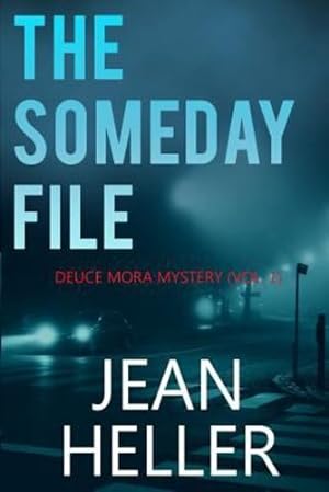 Imagen del vendedor de The Someday File (Deuce Mora) [Soft Cover ] a la venta por booksXpress