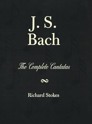 Bild des Verkufers fr J. S. Bach: The Complete Cantatas by Martin Neary, Richard Stokes [Paperback ] zum Verkauf von booksXpress