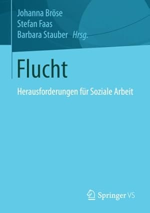 Seller image for Flucht: Herausforderungen für Soziale Arbeit (German Edition) [Paperback ] for sale by booksXpress