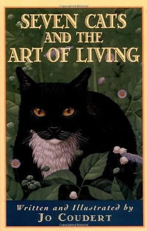 Seller image for Seven Cats and the Art of Living by Coudert, Jo [Hardcover ] for sale by booksXpress