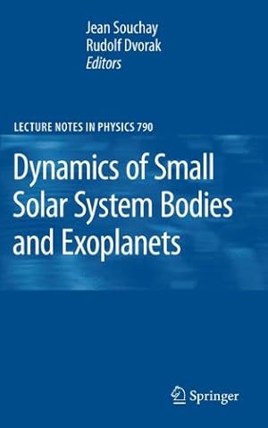 Bild des Verkufers fr Dynamics of Small Solar System Bodies and Exoplanets (Lecture Notes in Physics) [Paperback ] zum Verkauf von booksXpress
