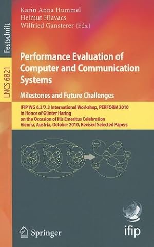 Imagen del vendedor de Performance Evaluation of Computer and Communication Systems. Milestones and Future Challenges (Lecture Notes in Computer Science) [Paperback ] a la venta por booksXpress