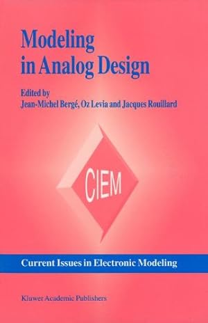 Bild des Verkufers fr Modeling in Analog Design (Current Issues in Electronic Modeling) [Paperback ] zum Verkauf von booksXpress