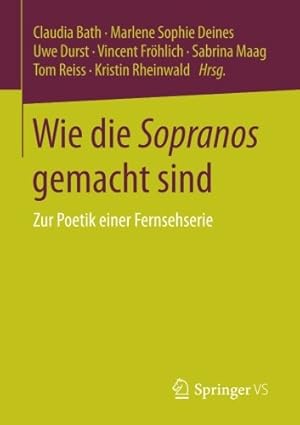 Seller image for Wie die Sopranos gemacht sind: Zur Poetik einer Fernsehserie (German Edition) [Paperback ] for sale by booksXpress