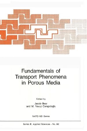 Immagine del venditore per Fundamentals of Transport Phenomena in Porous Media (Nato Science Series E:) [Paperback ] venduto da booksXpress