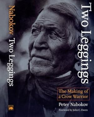 Seller image for Two Leggings: The Making of a Crow Warrior by Nabokov, Peter [Paperback ] for sale by booksXpress