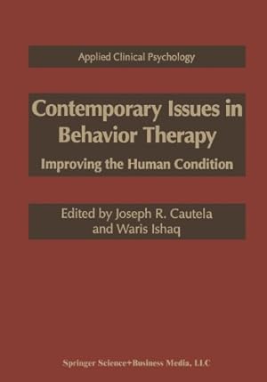 Bild des Verkufers fr Contemporary Issues in Behavior Therapy: Improving the Human Condition (Nato Science Series B:) [Paperback ] zum Verkauf von booksXpress