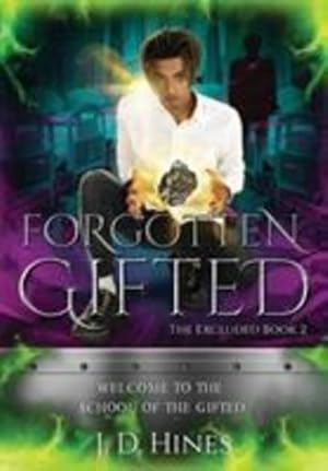 Seller image for The Excluded: Forgotten Gifted by Hines, J.D. [Paperback ] for sale by booksXpress