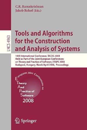 Bild des Verkufers fr Tools and Algorithms for the Construction and Analysis of Systems: 14th International Conference, TACAS 2008, Held as Part of the Joint European . (Lecture Notes in Computer Science) [Paperback ] zum Verkauf von booksXpress