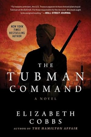 Seller image for The Tubman Command: A Novel by Cobbs, Elizabeth [Paperback ] for sale by booksXpress