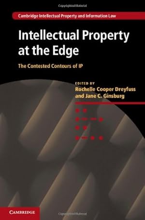Seller image for Intellectual Property at the Edge: The Contested Contours of IP (Cambridge Intellectual Property and Information Law) [Hardcover ] for sale by booksXpress