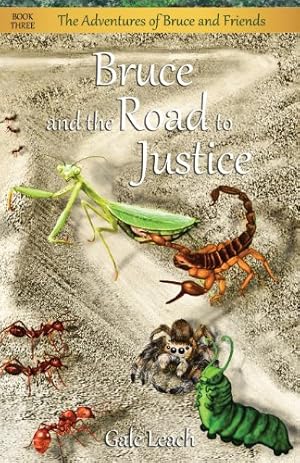 Bild des Verkufers fr Bruce and the Road to Justice (The Adventures of Bruce and Friends) (Volume 3) [Soft Cover ] zum Verkauf von booksXpress