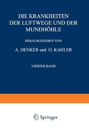 Imagen del vendedor de Die Krankheiten der Luftwege und der Mundhöhle: Vierter Teil Infektionskrankheiten · Pflan?liche und Tierische Parasiten · Erkrankungen bei . Einschlu  der Grenzgebiete) (German Edition) by Benjamins, C. E., Glas, E., Hajek, M., Hofer, G., Jesionek, A., Kren, O., Men?el, K. M., Meyer, Edmund, Seifert, O., Sokolowsky, R., Streit, H., Thost, A. [Paperback ] a la venta por booksXpress