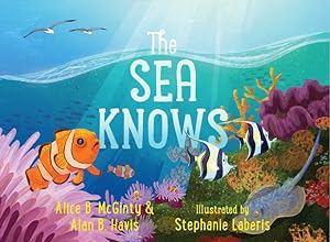 Immagine del venditore per The Sea Knows by McGinty, Alice B., Havis, Alan B. [Hardcover ] venduto da booksXpress